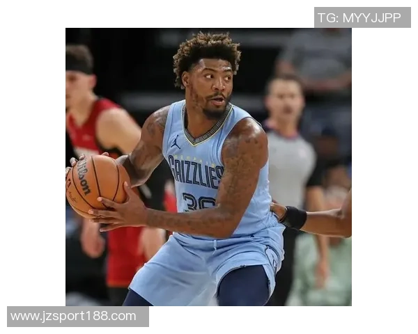 灰熊近期表现强劲莫兰特回归能否助球队继续胜利之路