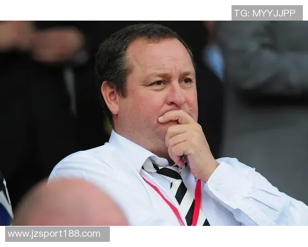 前纽卡老板阿什利关注英冠谢周三球队或有意收购计划